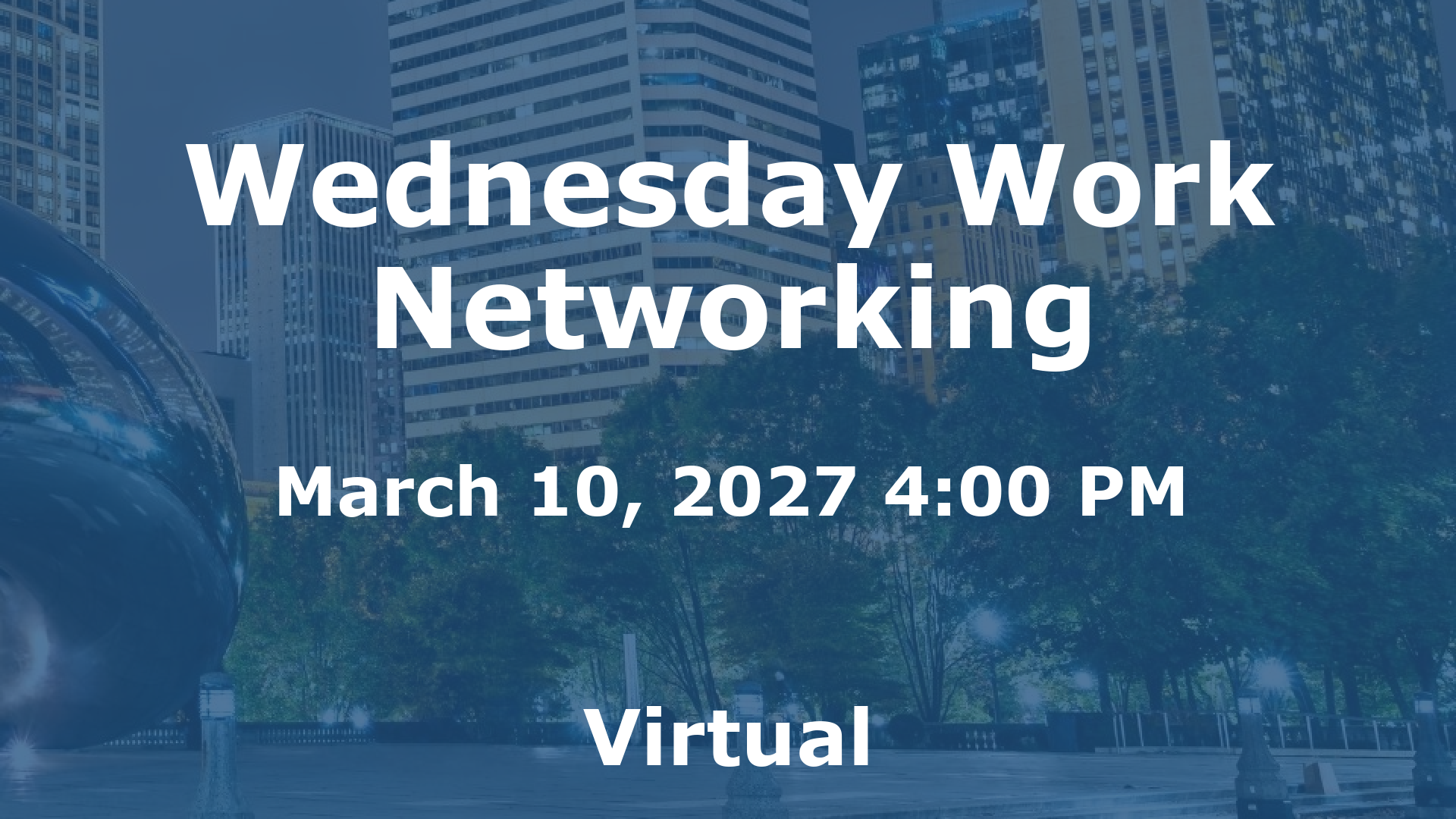 Wednesday Work Networking event image